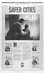 "Safer Cities" was the Pioneer Press's first civic journalism project. A ten-part series, that ran on Sundays in the fall of 1995, "Safer Cities" explored the myths and realities of crime in the Twin Cities, using finely nuanced polling and a close-knit team of reporters.